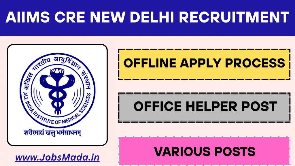 AIIMS CRE New Delhi Recruitment