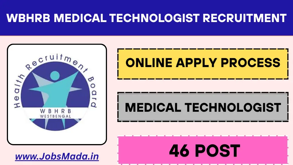 WBHRB Medical Technologist Recruitment
